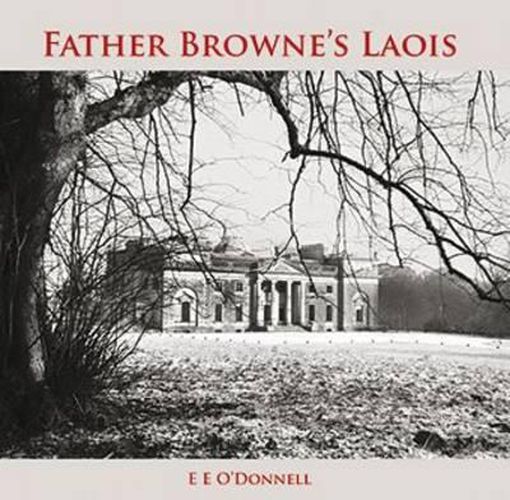 Cover image for Father Browne's Laois