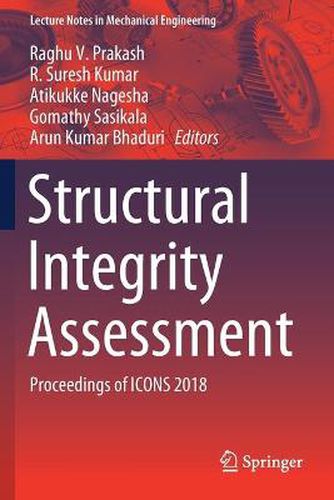 Cover image for Structural Integrity Assessment: Proceedings of ICONS 2018