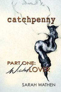 Cover image for Catchpenny: Wicked Lover