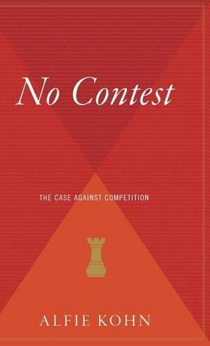 Cover image for No Contest: The Case Against Competition