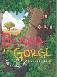 Cover image for Beyond the Gorge