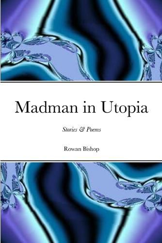 Cover image for Madman in Utopia