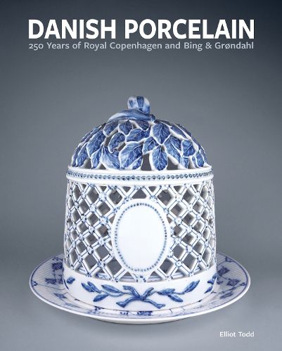 Cover image for Danish Porcelain: Royal Copenhagen and Bing & Grondahl