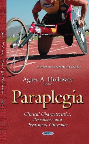 Cover image for Paraplegia: Clinical Characteristics, Prevalence & Treatment Outcomes