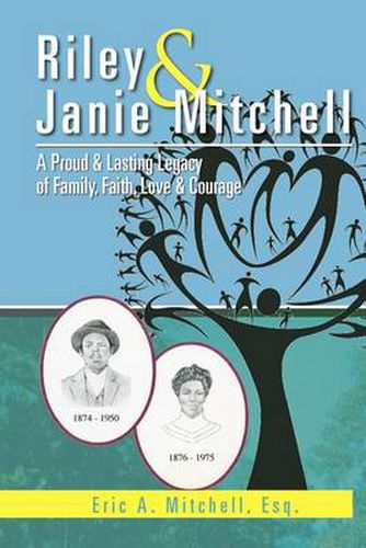 Cover image for Riley & Janie Mitchell: A Proud & Lasting Legacy of Family, Faith, Love & Courage