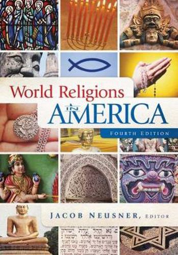 Cover image for World Religions in America, Fourth Edition: An Introduction