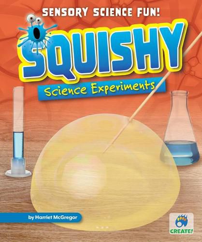 Cover image for Squishy Science Experiments