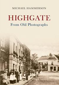 Cover image for Highgate From Old Photographs