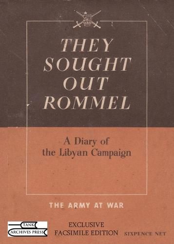 Cover image for They Sought Out Rommel: A Diary of the Libyan Campaign