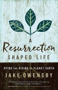 Cover image for Resurrection Shaped Life, A