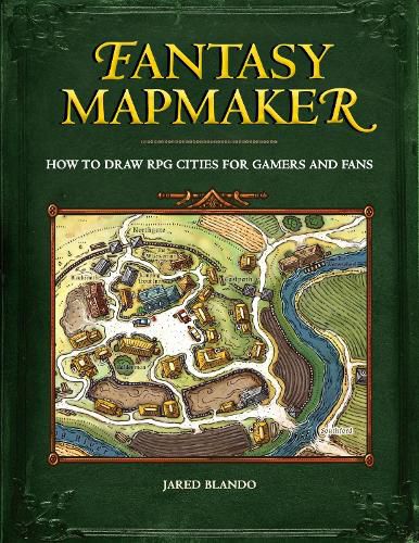 Cover image for Fantasy Mapmaker: How to Draw RPG Cities for Gamers and Fans
