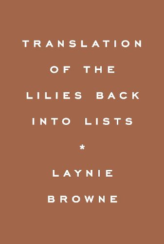 Cover image for Translating the Lilies Back into Lists