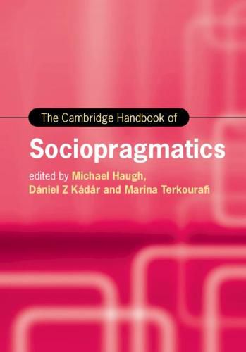 Cover image for The Cambridge Handbook of Sociopragmatics