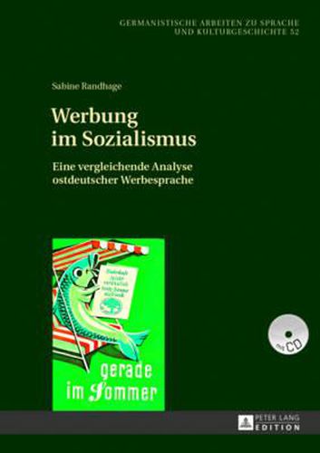 Cover image for Werbung Im Sozialismus: Eine Vergleichende Analyse Ostdeutscher Werbesprache