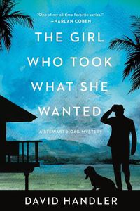 Cover image for The Girl Who Took What She Wanted