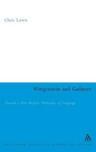 Cover image for Wittgenstein and Gadamer