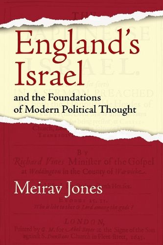 Cover image for England's Israel and the Foundations of Modern Political Thought