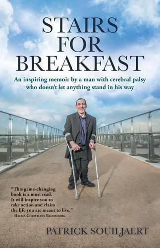 Cover image for Stairs for Breakfast: An inspiring memoir by a man with Cerebral Palsy who doesn't let anything stand in his way