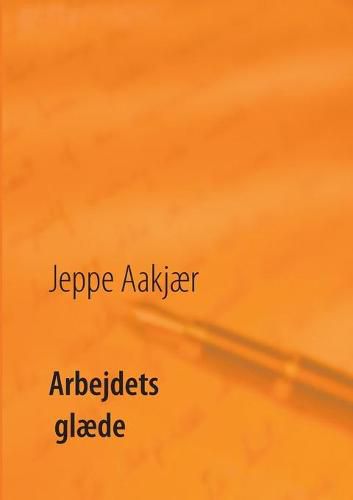 Cover image for Arbejdets glaede