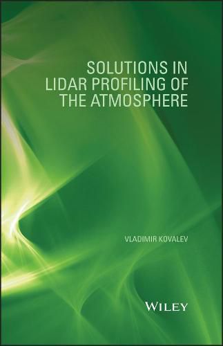 Cover image for Solutions in LIDAR Profiling of the Atmosphere