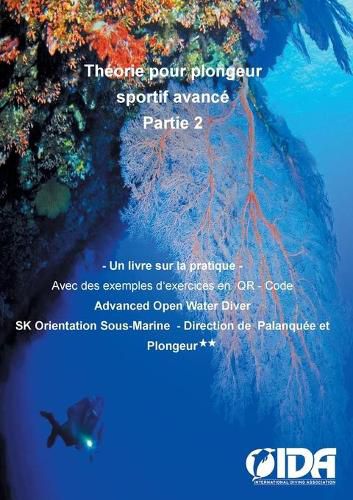 Cover image for Theorie pour plongeur sportif avance Partie 2: Un livre sur la pratique