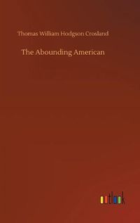 Cover image for The Abounding American