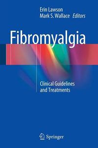 Cover image for Fibromyalgia: Clinical Guidelines and Treatments