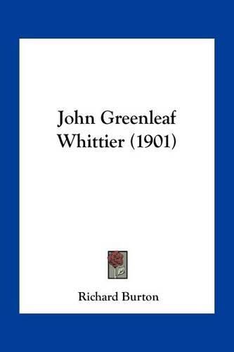 John Greenleaf Whittier (1901)