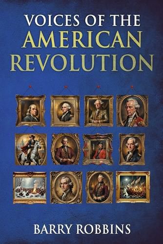 Cover image for Voices of the American Revolution