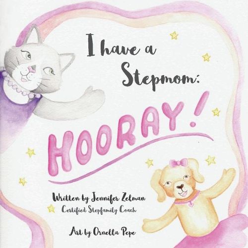 Cover image for I Have a Stepmom: Hooray!