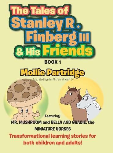Cover image for The Tales of Stanley R. Finberg III & His Friends