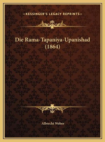 Cover image for Die Rama-Tapaniya-Upanishad (1864)