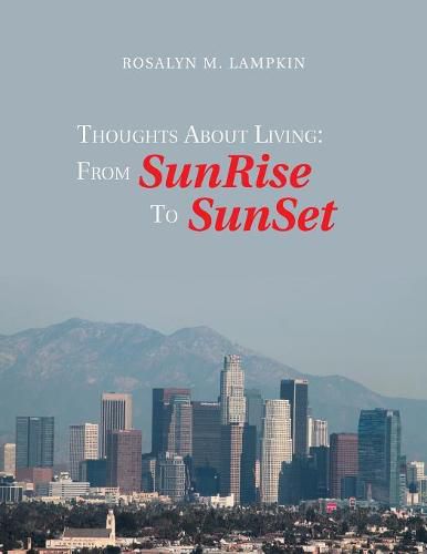 Cover image for Thoughts About Living: from Sunrise to Sunset