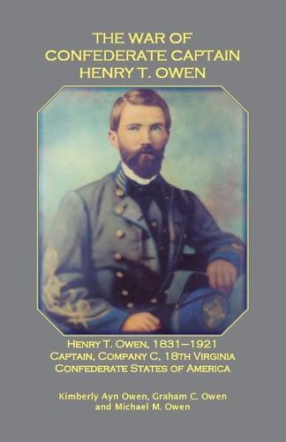 The War of Confederate Captain Henry T. Owen