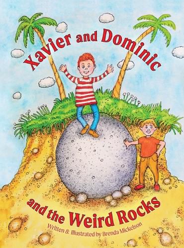 Cover image for Xavier and Dominic and the Weird Rocks