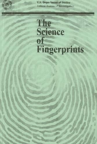 Cover image for The Science of Fingerprints: Classification and Uses