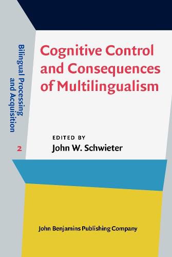 Cover image for Cognitive Control and Consequences of Multilingualism