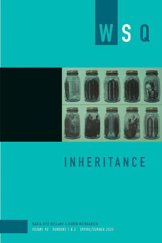 Cover image for Inheritance: Wsq Vol 48, Numbers 1 & 2