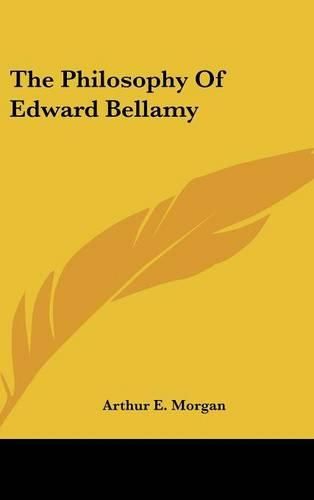 Cover image for The Philosophy of Edward Bellamy