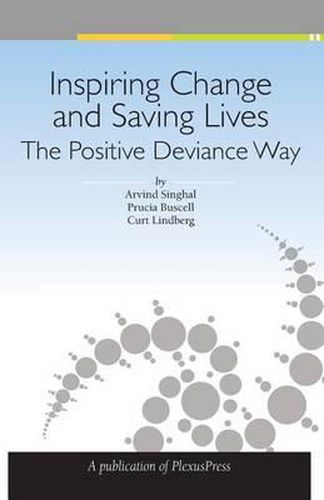 Cover image for Inspiring Change and Saving Lives: The Positive Deviance Way