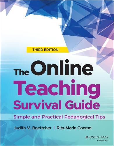 Cover image for The Online Teaching Survival Guide: Simple and Practical Pedagogical Tips