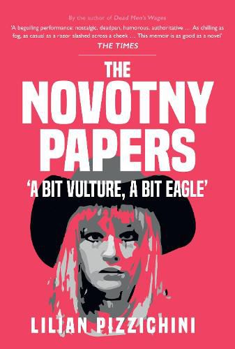 The Novotny Papers: 'A bit Vulture, A bit Eagle