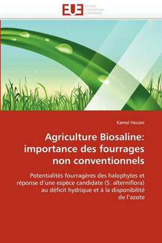 Cover image for Agriculture Biosaline: Importance Des Fourrages Non Conventionnels