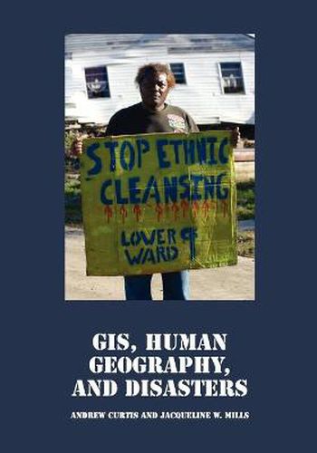 Cover image for GIS, Human Geography, and Disasters