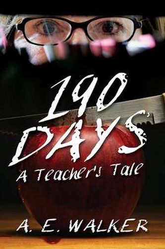 Cover image for 190 Days: A Teacher's Tale