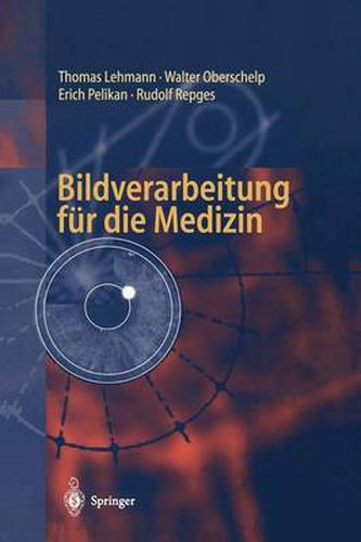 Bildverarbeitung fur die Medizin