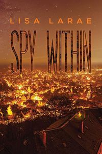 Cover image for Spy Within