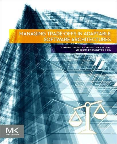 Cover image for Managing Trade-Offs in Adaptable Software Architectures