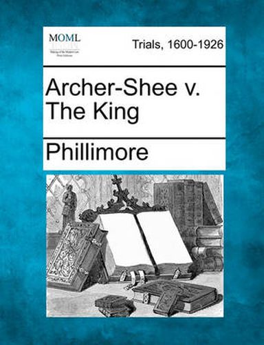 Cover image for Archer-Shee V. the King