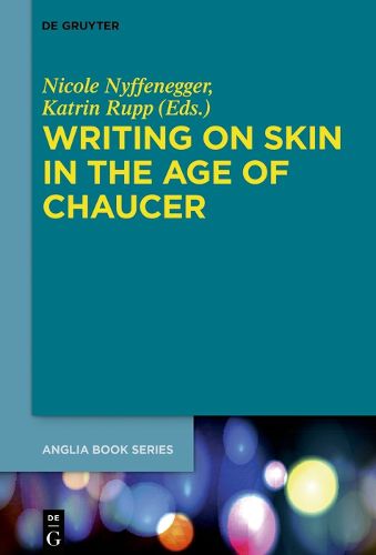 Cover image for Writing on Skin in the Age of Chaucer